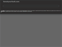Tablet Screenshot of itsnotyourfault.com